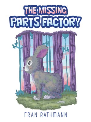 cover image of The Missing Parts Factory